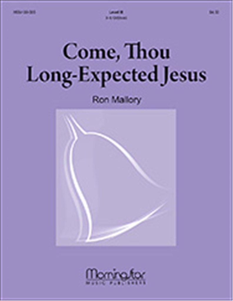 Come, Thou Long Expected Jesus